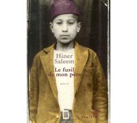 Le Fusil de mon père - Hiner Saleem - Seuil - broché - Roman