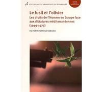 Le fusil et l'olivier Victor Fernandez Soriano (Auteur)