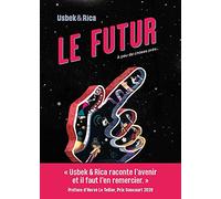 Le Futur: À peu de choses près...