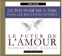 Le futur de l'amour CD audio - Daphne Rose Kingma - Stanke Alexandre - Texte lu (CD) - Textes lus CD