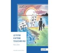 Le futur n'attend toujours pas