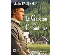 Le Gabelou des Colombines - Alain Faucoup - Du Mot Passant Eds - broché - Roman