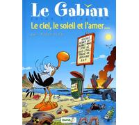 Le Gabian : Le ciel, le soleil et l'amer...