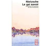 LE GAI SAVOIR : LA GAYA SCIENZA