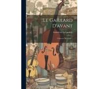 Le Gaillard D'avant: Chansons Maritimes...