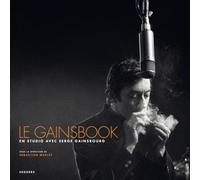 Le Gainsbook - En Studio Avec Serge Gainsbourg