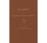 Le galabé, dix façons de le préparer - Aurélie Orsini - L'epure - broché - Guide