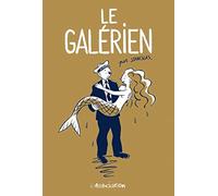 Le Galérien, 1997