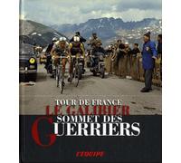 Le Galibier, sommet des guerriers