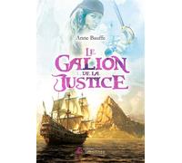 Le galion de la justice Tome 1 - Anne Bauffe - Amalthee - broché - Roman
