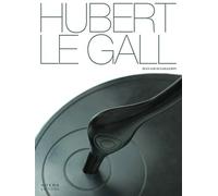 Le Gall Hubert Exposition, Paris, galerie Mazel, Art Paris, Grand Palais, du 28 mars au 1er avril 2013 - Jean-Louis Gaillemin - Norma - relié - Catalogue d'exposition