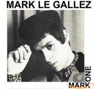 Le Gallez, Mark - Mark Le Gallez & The Risk - Mark One