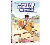 Le Galop des Étoiles - La cavalière sans peur - Tome 11 Naïma Zimmermann (Auteur), Marie Renaud (Illustration)