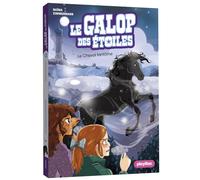 Le Galop des Étoiles - Le cheval fantôme - Tome 12