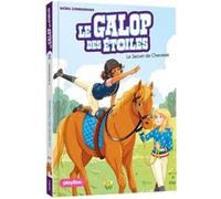 Le Galop des Etoiles - Le secret de Cherokee - Tome 2 Naïma Zimmermann (Auteur), Ariane Delrieu (Illustration)