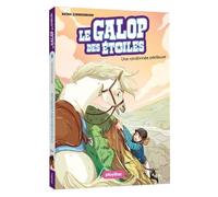 Le Galop des Étoiles - S.O.S en randonnée - Tome 9