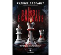 Le gambit écarlate - Patrice Cazeault - Corbeau Eds - broché - Roman