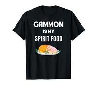 Le Gammon est Mon Plat préféré en matière de Nourriture spirituelle T-Shirt