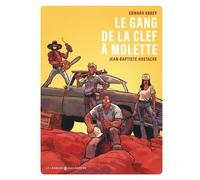 Le Gang de la clef à molette - Edward Abbey - Le Lombard - ebook (ePub illustré) - Bande dessinée
