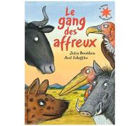 Le gang des affreux - L'heure des histoires - De 3 à 6 ans