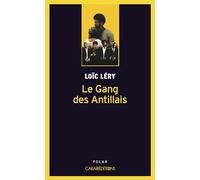 Le gang des Antillais (Poche)