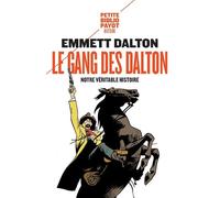Emmett Dalton – Le Gang des Dalton : Notre véritable histoire – Poche