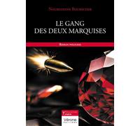 Le gang des deux marquises