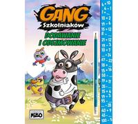 Le gang des écoliers. Addition et soustraction