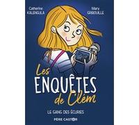 Le gang des écuries Catherine Kalengula (Auteur), Mary Gribouille (Illustration)