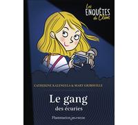 Le gang des écuries - Catherine Kalengula - Flammarion Jeunesse Pere Castor - broché - Roman junior