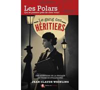 Le gang des héritiers - Jean-Claude Weinling - Bastberg - relié - Roman
