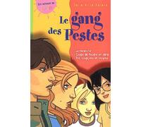Le Gang des pestes, coffret numéro 1 : La Revanche - Coups de foudre en série - Vol, soupçons et zizanie (coffret de 3 volumes)