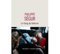Le Gang du biberon