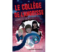 Vincent Mondiot – Le Gang du CDI, T1 : Le collège de l'angoisse – Broché