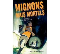 Le Gang du CDI - T4 Mignons mais mortels