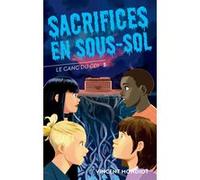 Le gang du cdi - t5 sacrifices en sous-sol Vincent Mondiot (Auteur)