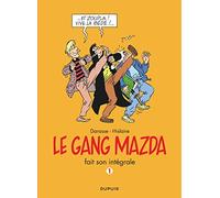 Le gang Mazda - L'Intégrale - Tome 1 - Gang Mazda - L'Intégrale, tome 1