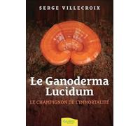 Le Ganoderma Lucidum - Le champignon de l'immortalité