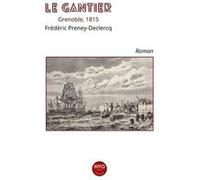 Le Gantier Frédéric Preney-DeclercqFrédéric Preney-Declercq (Auteur)