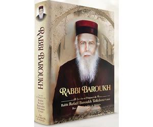 Le Gaon de Meknès - Vie et œuvre de Rabbi Refaël Baroukh Toledano זצ"ל | Biographie illustrée d’un Tsadik du Maroc | Documents historiques inédits