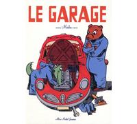 Christophe Merlin – Le Garage – Livre animé – Albin Michel Jeunesse – Cartonné