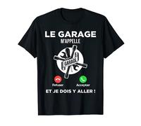 Le Garage m’Appelle Et Je Dois Y Aller Pour Papa Qui Répare T-Shirt