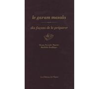 Le garam masala, dix façons de le préparer - Mathilde Roellinger - L'epure - broché - Guide