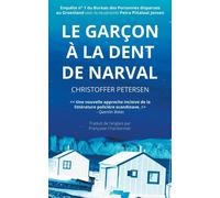 Le GarçOn à La Dent De Narval