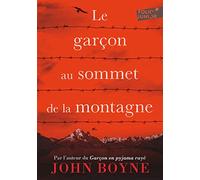 LE GARCON AU SOMMET DE LA MONTAGNE
