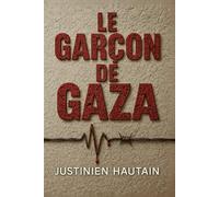 Le garçon de Gaza: Un amour que le temps, l’exil et les frontières n’ont pas su détruire