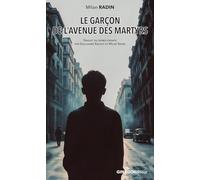 LE GARÇON DE L'AVENUE DES MARTYRS