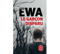 Le Garçon disparu - Julie Ewa - Lgf - Poche - Roman