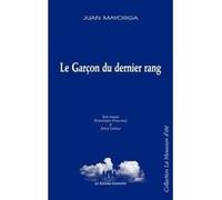 Le garçon du dernier rang MAYORGA JUAN (Auteur)