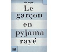Le Garçon En Pyjama Rayé - Une Fable De John Boyne